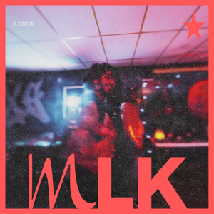 Mlk (Explicit)