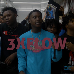 3x Flow (Explicit)