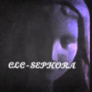 CLC (Sephora) [Explicit]