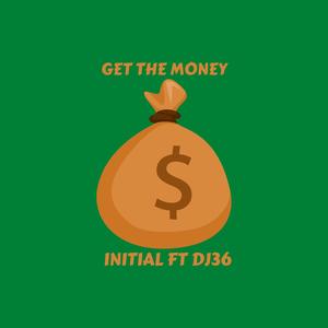 Get The Money(feat. Dj36) (Explicit)