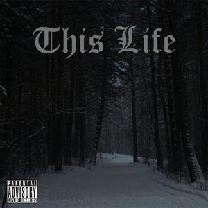 This Life (Explicit)