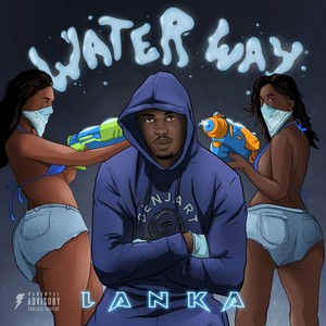 Water Way (Explicit)