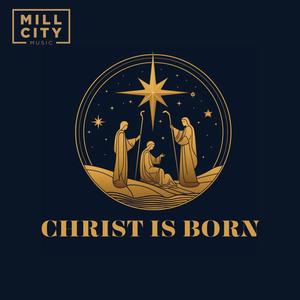 Christ Is Born