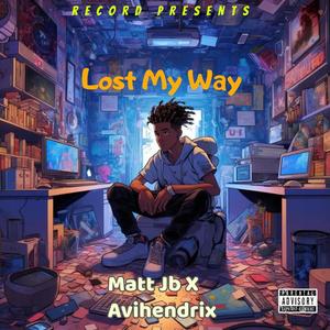 Lost my way (feat. Avihendrix)