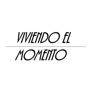 Viviendo El Momento