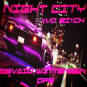 Night city (DNB Remix by OSVAID WITTENGEN)