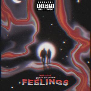 FEELINGS (feat. Benjv Sixteenn) (Explicit)