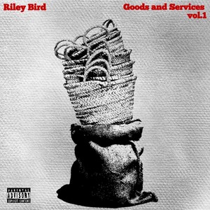 Goods and Services Vol.1 (Explicit)