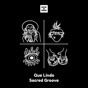 Sacred Groove (Explicit)