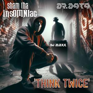 Think Twice (Explicit)