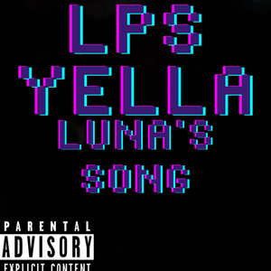 Luna's Song (Explicit)