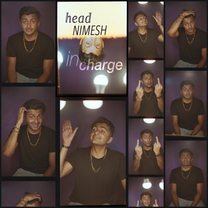 Head Nimesh In Charge (Explicit)