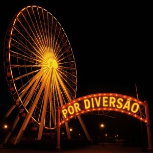 Por Diversao (Explicit)