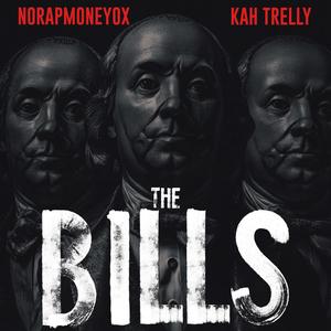 The Bills (feat. KahTrelly) (Explicit)