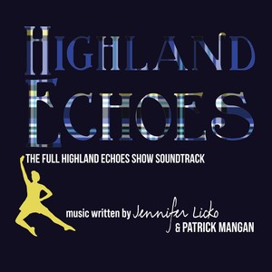The Highland Echoes Soundtrack