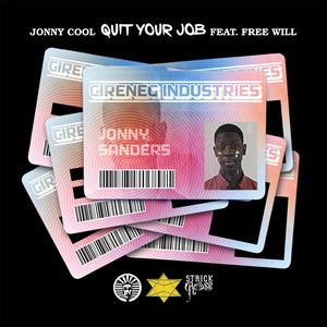 Quit Your Job (feat. Free Will Vibin) [Explicit]