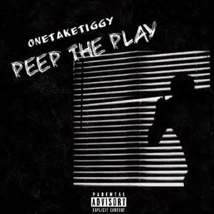 Peep Da Play (Explicit)