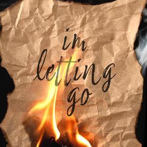 I'm Letting Go