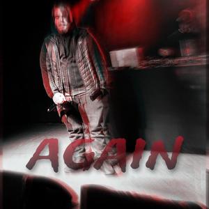 again (Explicit)