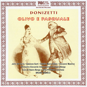Giovanni Ovidio Mastino - Olivo e Pasquale, Act I - Grazie, clementi Dei! Dolce è a quest'alma