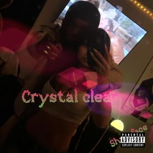 Crystal clear (Explicit)