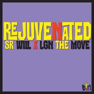 Rejuvenated (feat. LGN The Move)