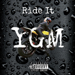 Ride It (Explicit)