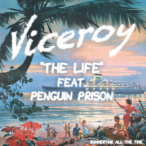 The Life(feat. Penguin Prison)