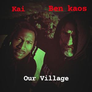 Our Village(feat. Kai) (Explicit)