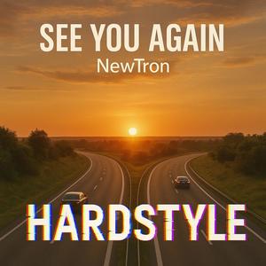 See You Again (Hardstyle)
