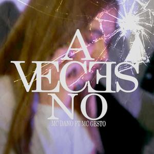 A veces no (Explicit)