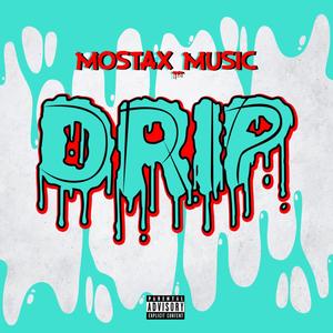 Drip (Explicit)