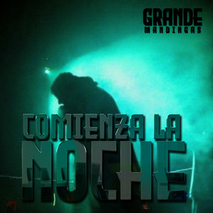 Comienza la Noche (Explicit)