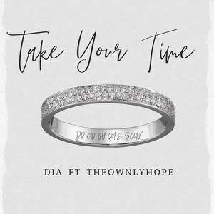 Take Your Time (feat. Theownlyhope) [Explicit]