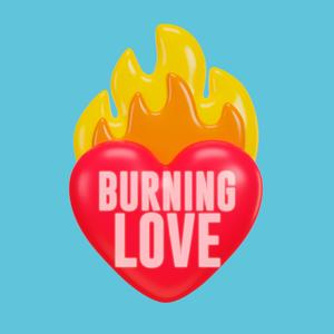 Burning Love (Klubb Mix|Explicit)
