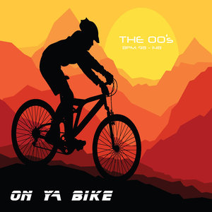 On Ya Bike: Fitness, The 00's