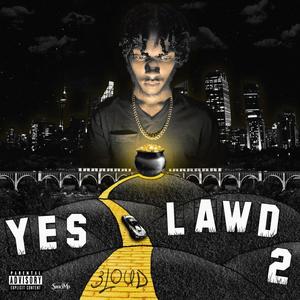 Yes Lawd 2 (Explicit)