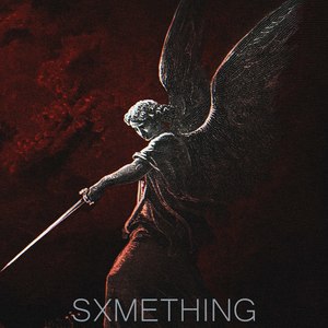 SXMETHING (Explicit)