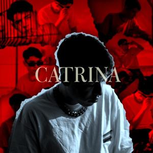 Catrina(feat. Jxnas) (Explicit)