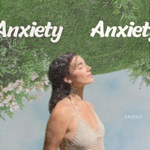 Anxiety