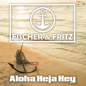 Aloha Heja Hey (Radio Edit)