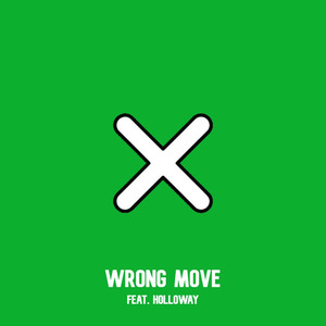 Wrong Move (Explicit)