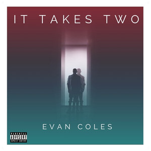 It Takes Two (Explicit)