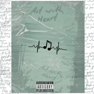 Art with Heart (Explicit)