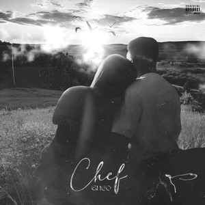 Chef (feat. Zitrev) (Explicit)