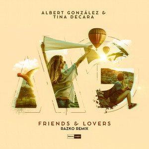 Friends & Lovers (Razko Remix)