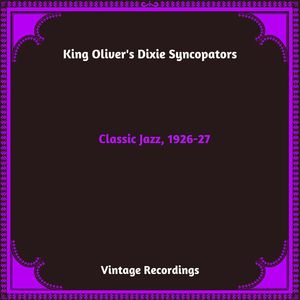 Classic Jazz, 1926-27 (Hq Remastered 2024) [Explicit]