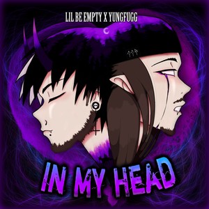 In My Head (Explicit)