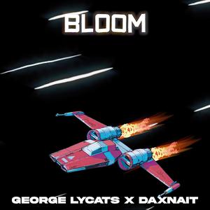 BLOOM (feat. Daxnait)