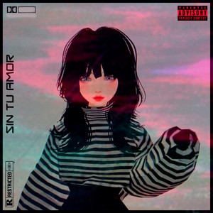 Sin tu amor (Explicit)